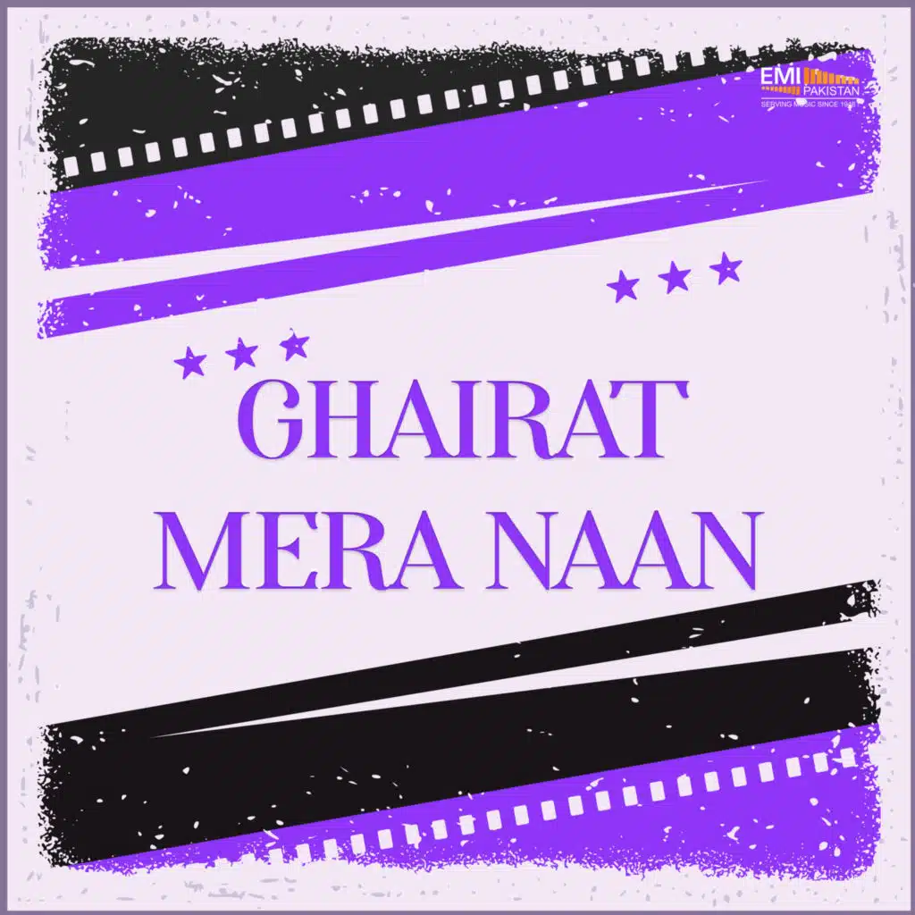 Ghairat Mera Naan (Original Motion Picture Soundtrack)