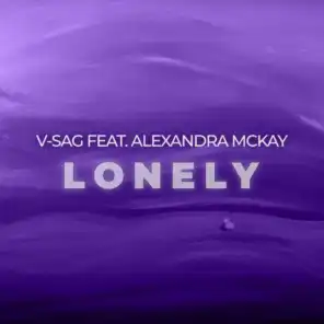 Lonely (feat. Alexandra McKay)