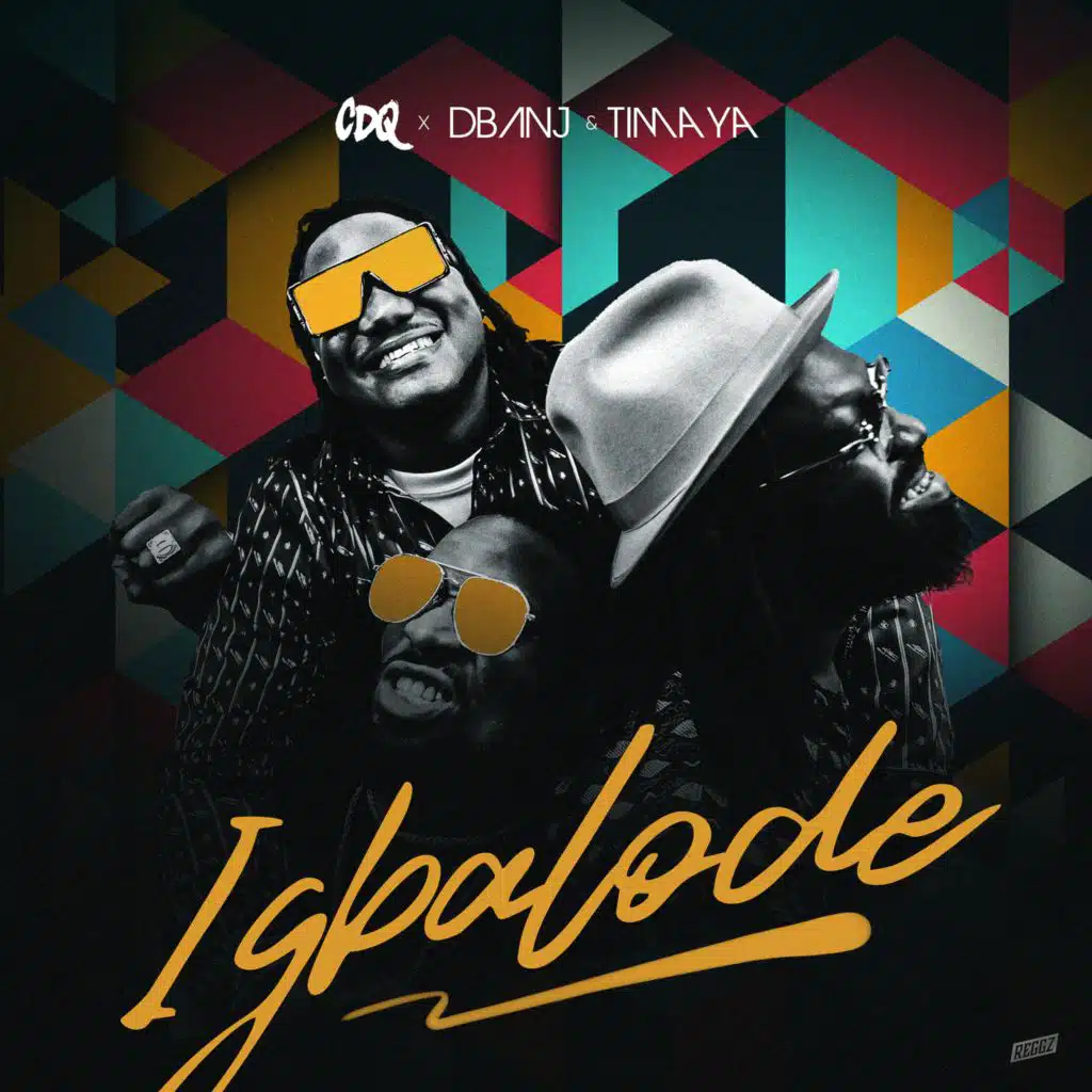 CDQ, D'Banj & Timaya