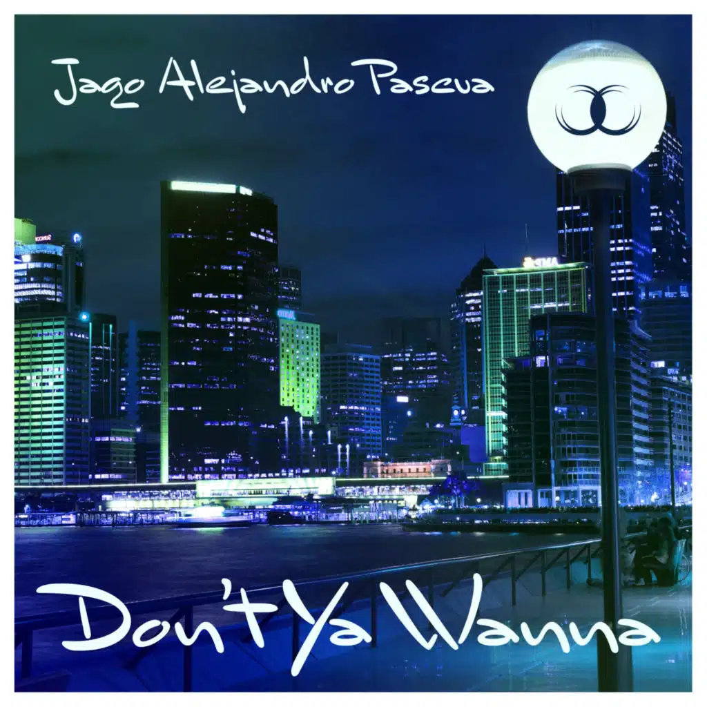 Don't Ya Wanna (Extended Mix)