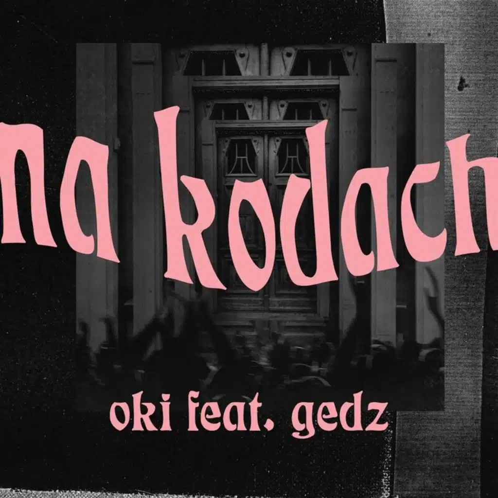 Na kodach (feat. Gedz)