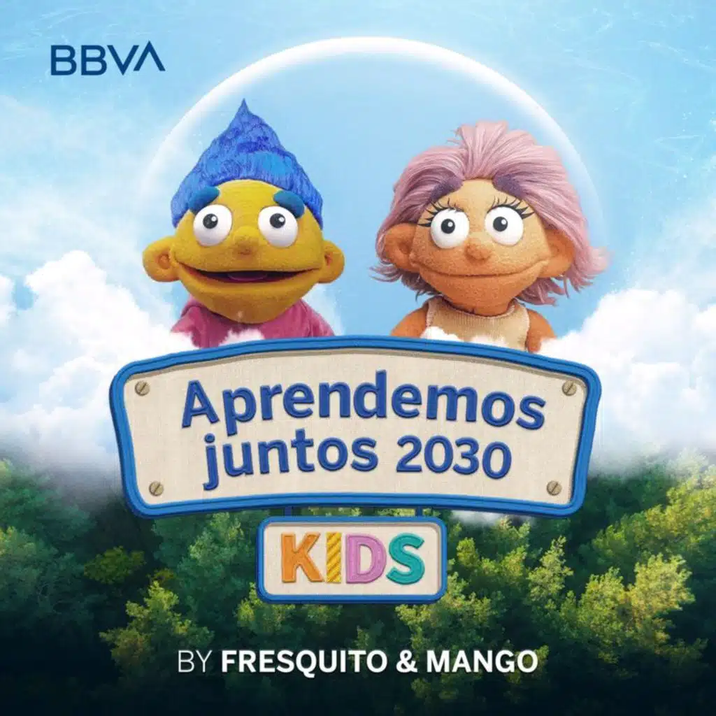 Aprendemos juntos 2030 KIDS Temporada 1 (feat. Fresquito & Mango)
