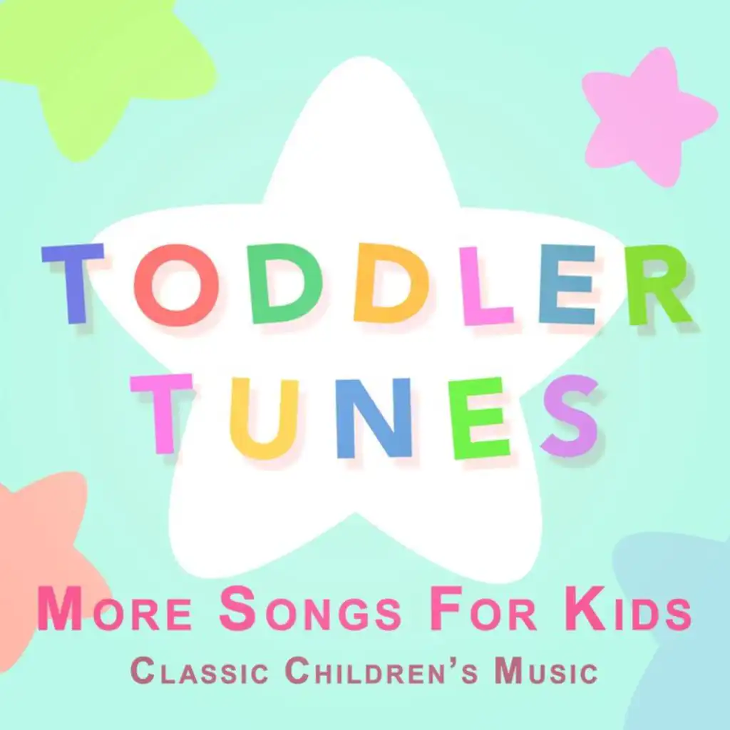 More Songs for Kids: Classic Children's Music