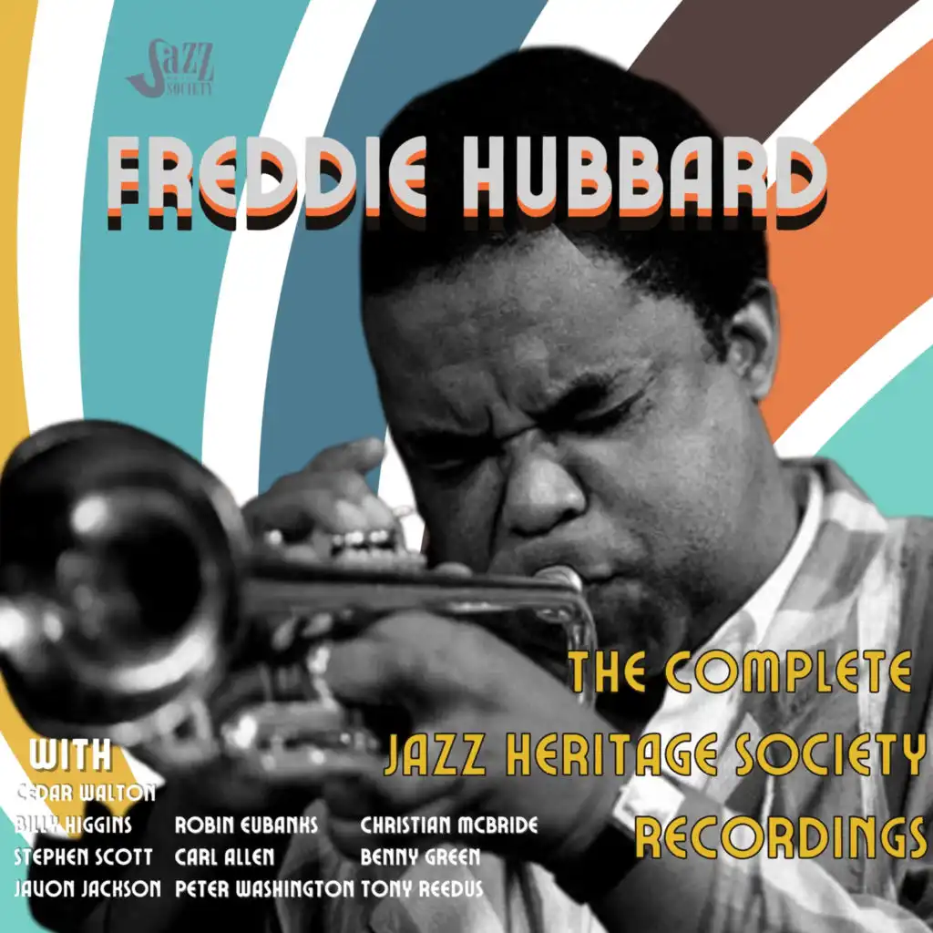Freddie Hubbard: The Complete Jazz Heritage Society Recordings
