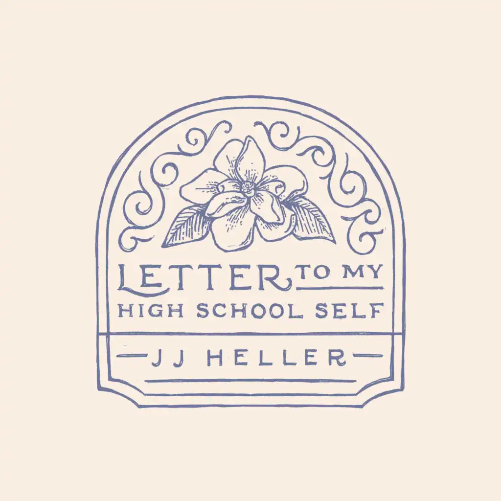Letter to My High School Self (Be Kind)
