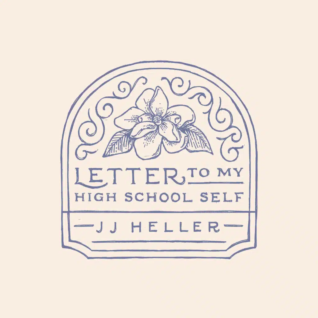 Letter to My High School Self (Be Kind)
