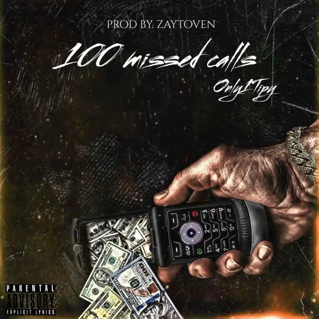 100 missed calls (feat. Only1Tipy)