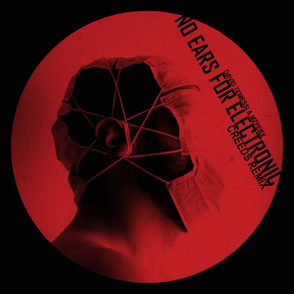 No Ears for Electronic (Creeds Remix)