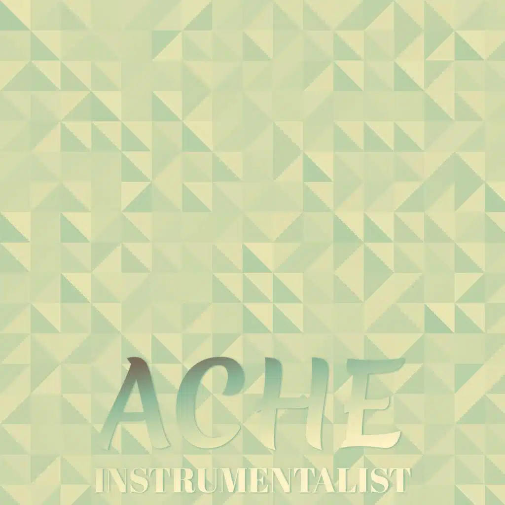 Ache Instrumentalist