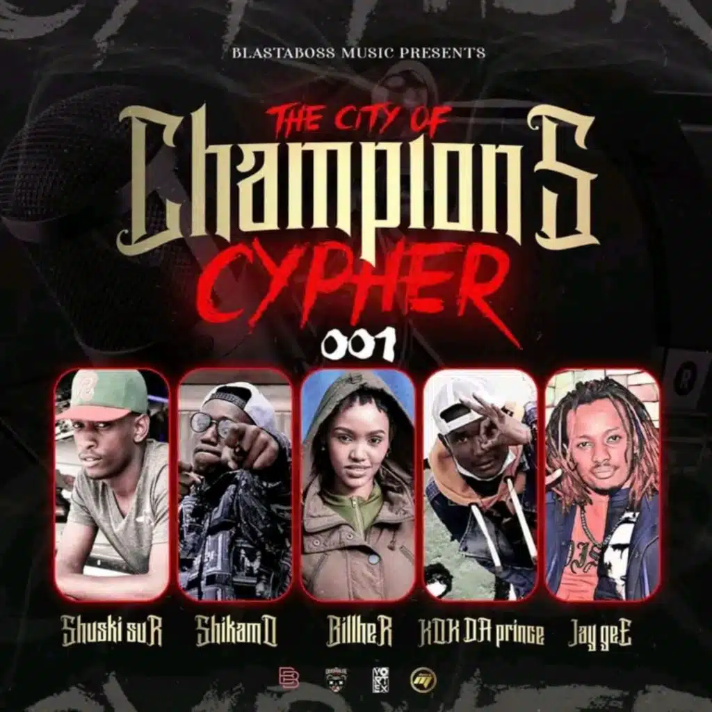 City of Champions Cypher (feat. Blasta Boss, Jay Gee, Shuski, Bilher & Shikamo)