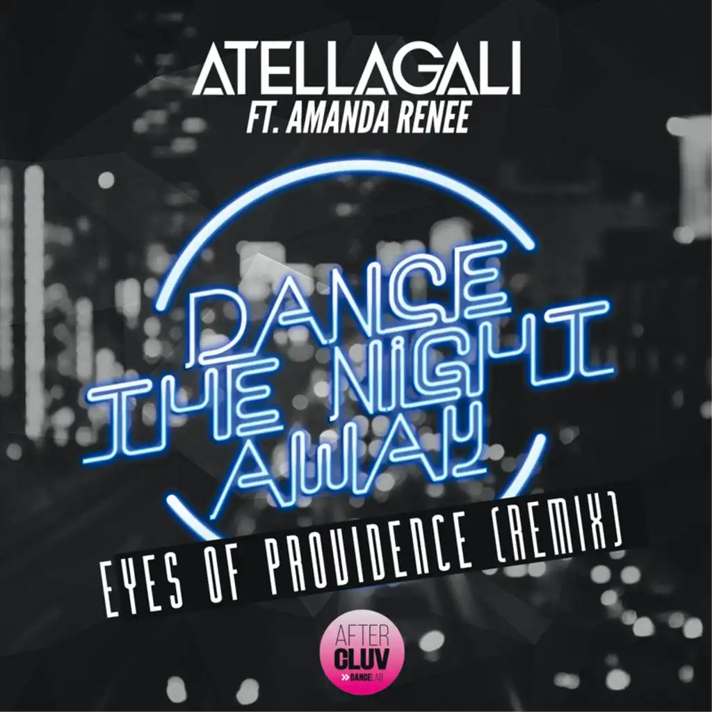 Dance The Night Away (Eyes Of Providence Remix) [feat. Amanda Renee]