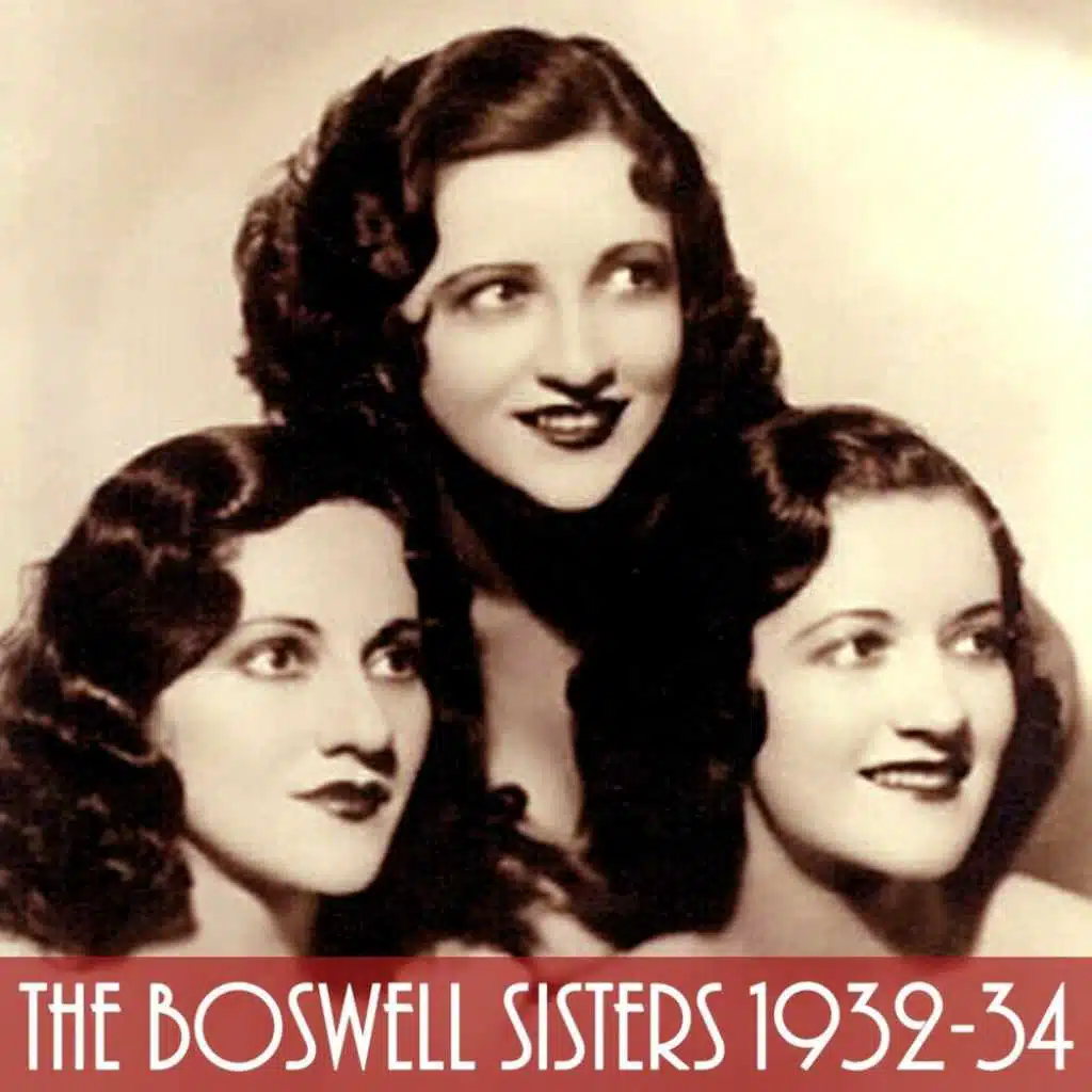 The Boswell Sisters 1932-34