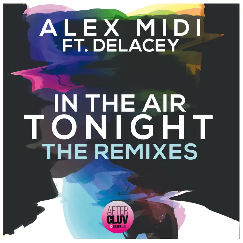 In The Air Tonight (Hot Shakes!) [feat. Delacey]