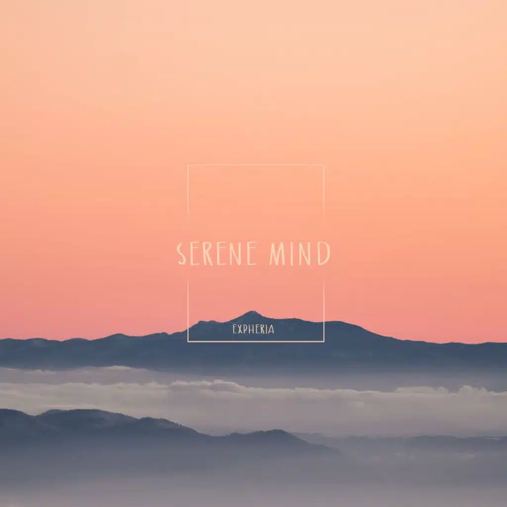 Serene Mind