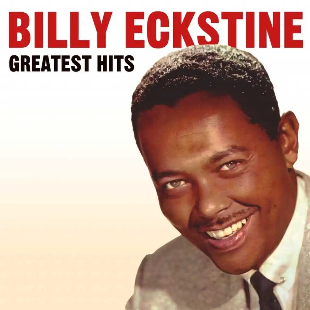 Billy Eckstine Greatest Hits