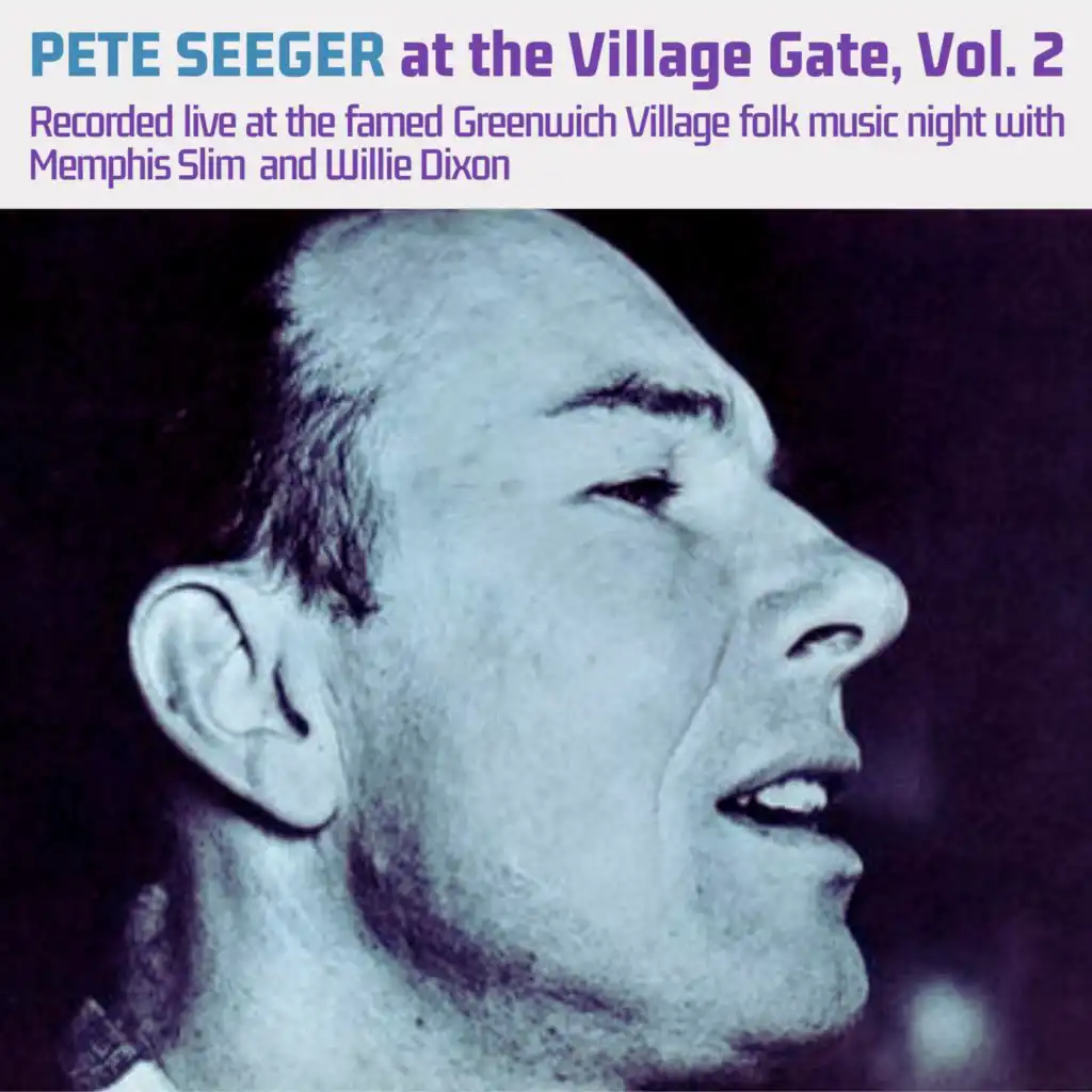 Pete Seeger at the Village Gate, Vol. 2