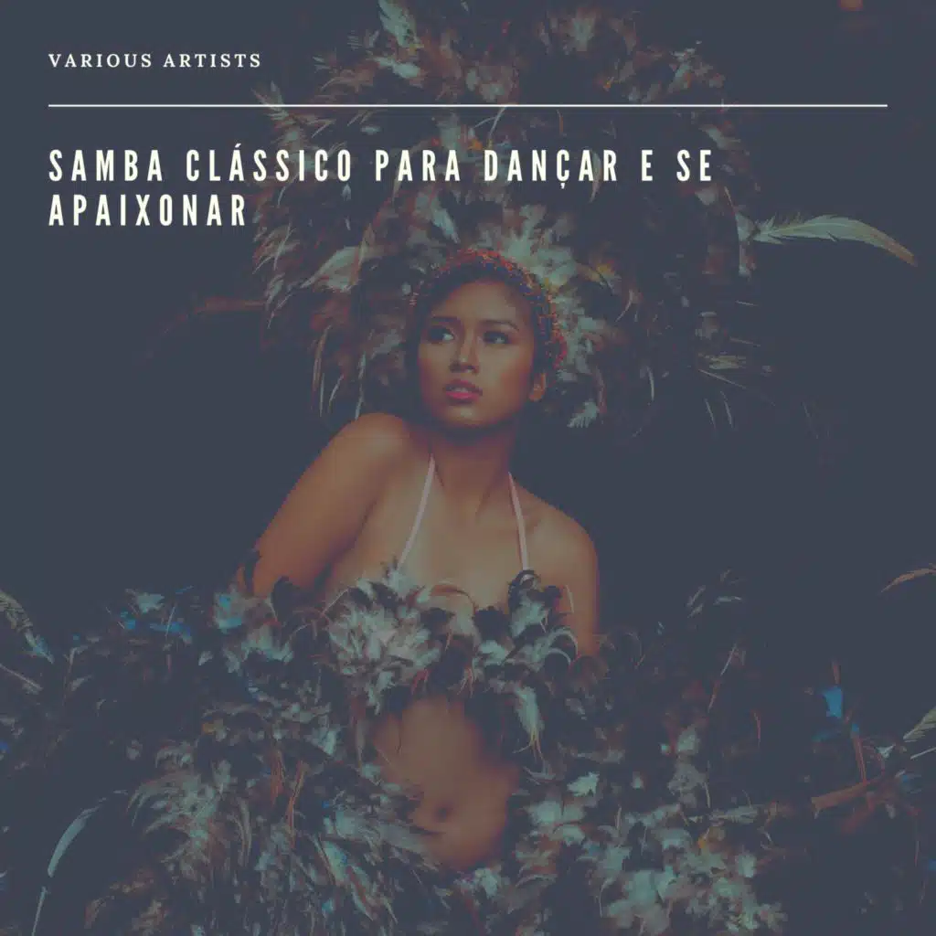 Samba clássico para dançar e se apaixonar