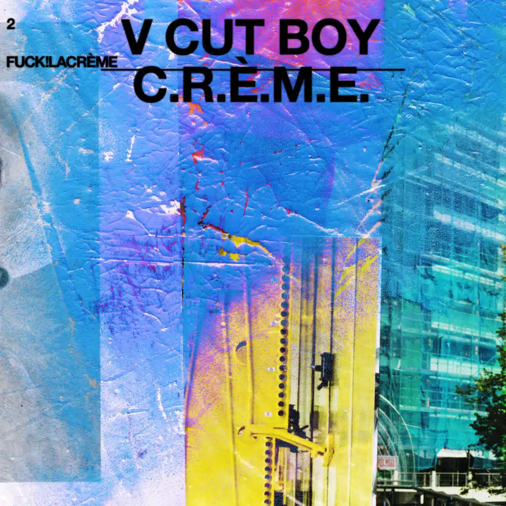 V Cut Boy / C.R.È.M.E.