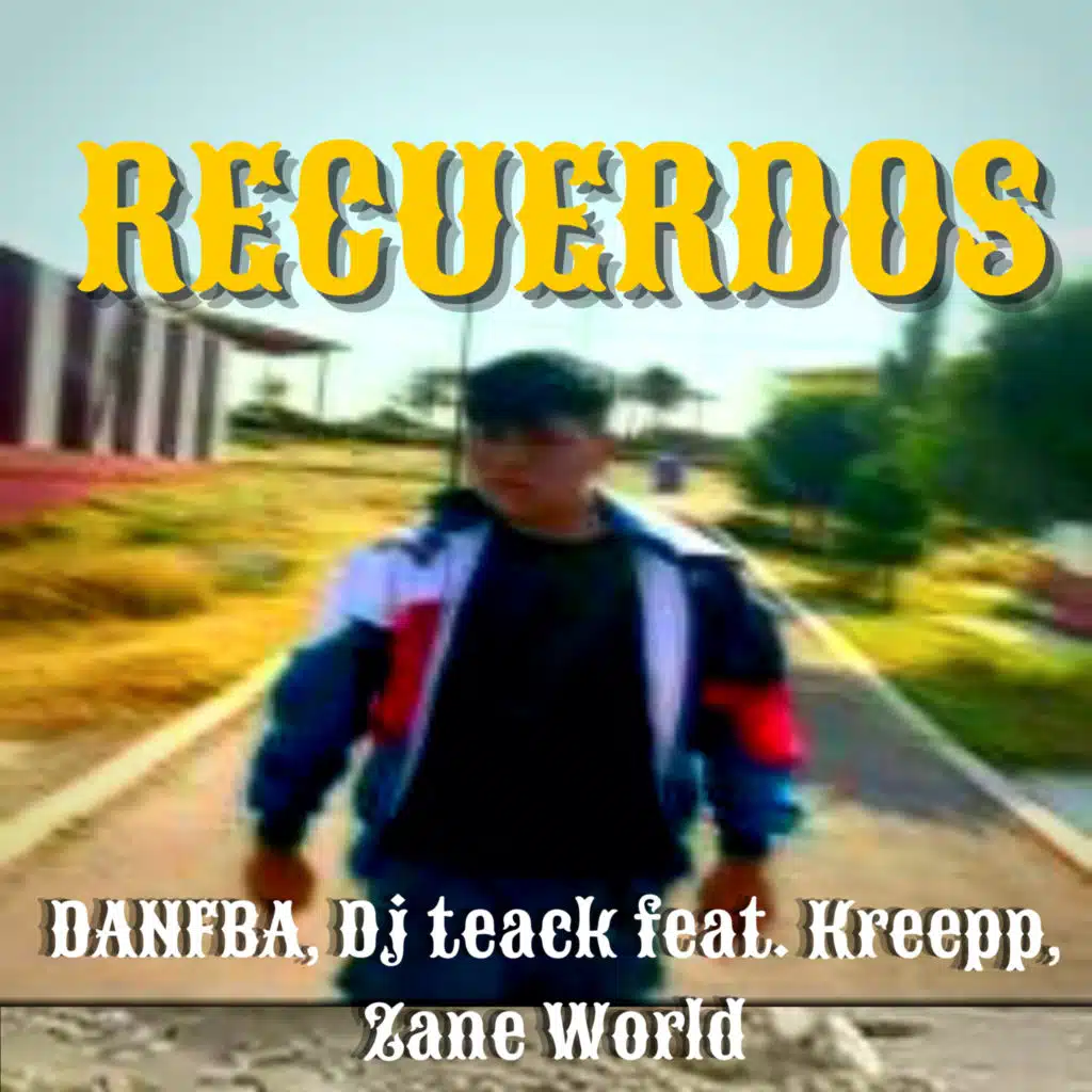 Recuerdos (feat. Kreepp & zane world)