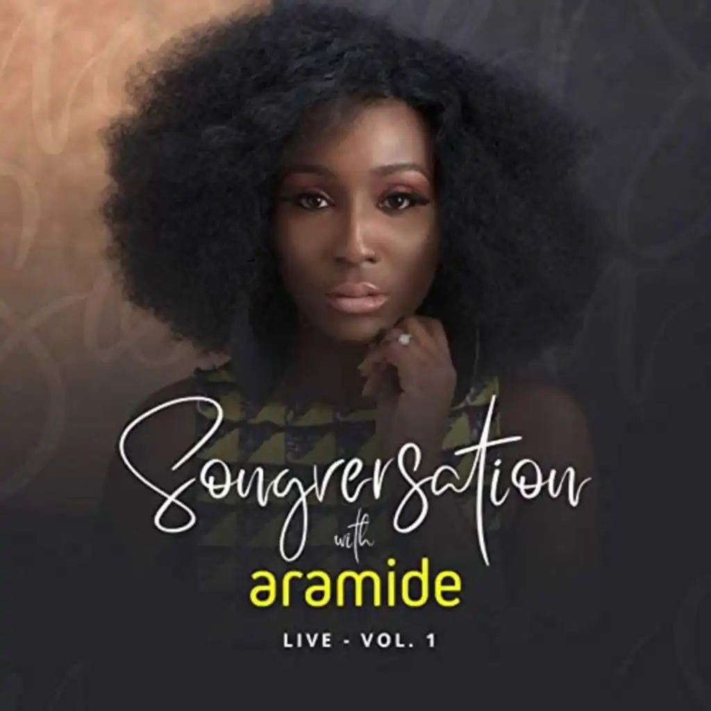 Songversation with Aramide  Live, Vol. 1