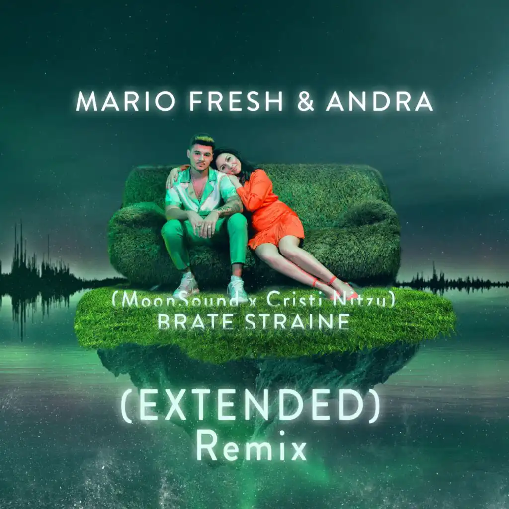 Brate Straine (Moonsound & Cristi Nitzu Extended Remix)