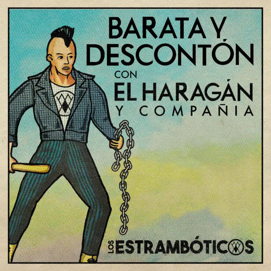 Los Estrambóticos & El Haragán y Compañía