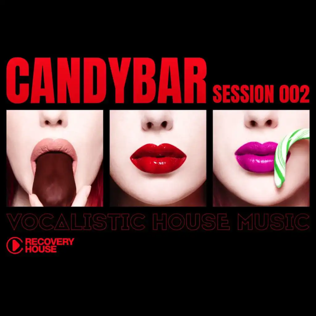 Candybar, Session 002