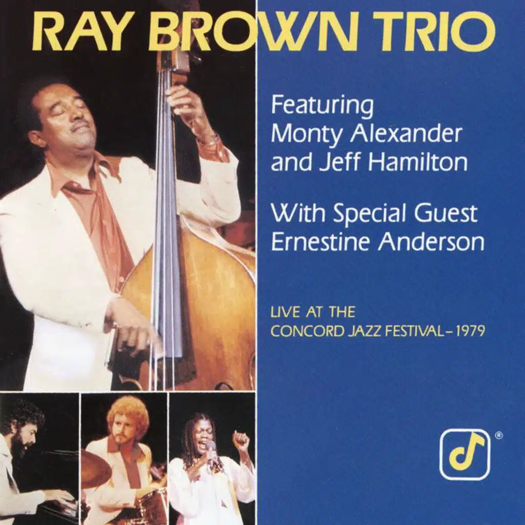 Live At The Concord Jazz Festival 1979 (Live From The Concord Jazz Festival, Concord, CA / 1979) [feat. Monty Alexander, Jeff Hamilton & Ernestine Anderson]