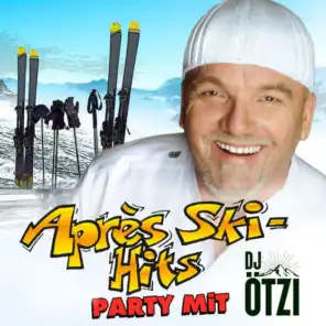 Après Ski Hits Party mit DJ Ötzi