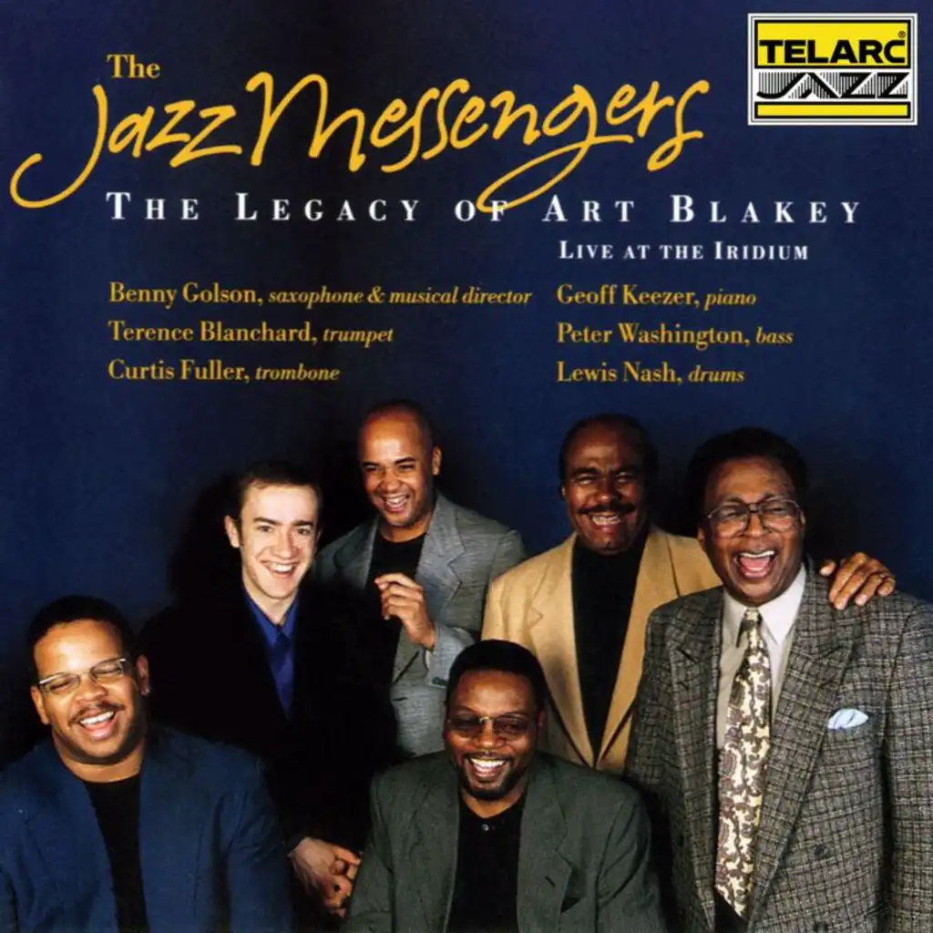 The Legacy Of Art Blakey (Live At The Iridium, New York City, NY / November 7-9, 1997)