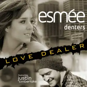 Love Dealer (Featuring Justin Timberlake) (UK Version)