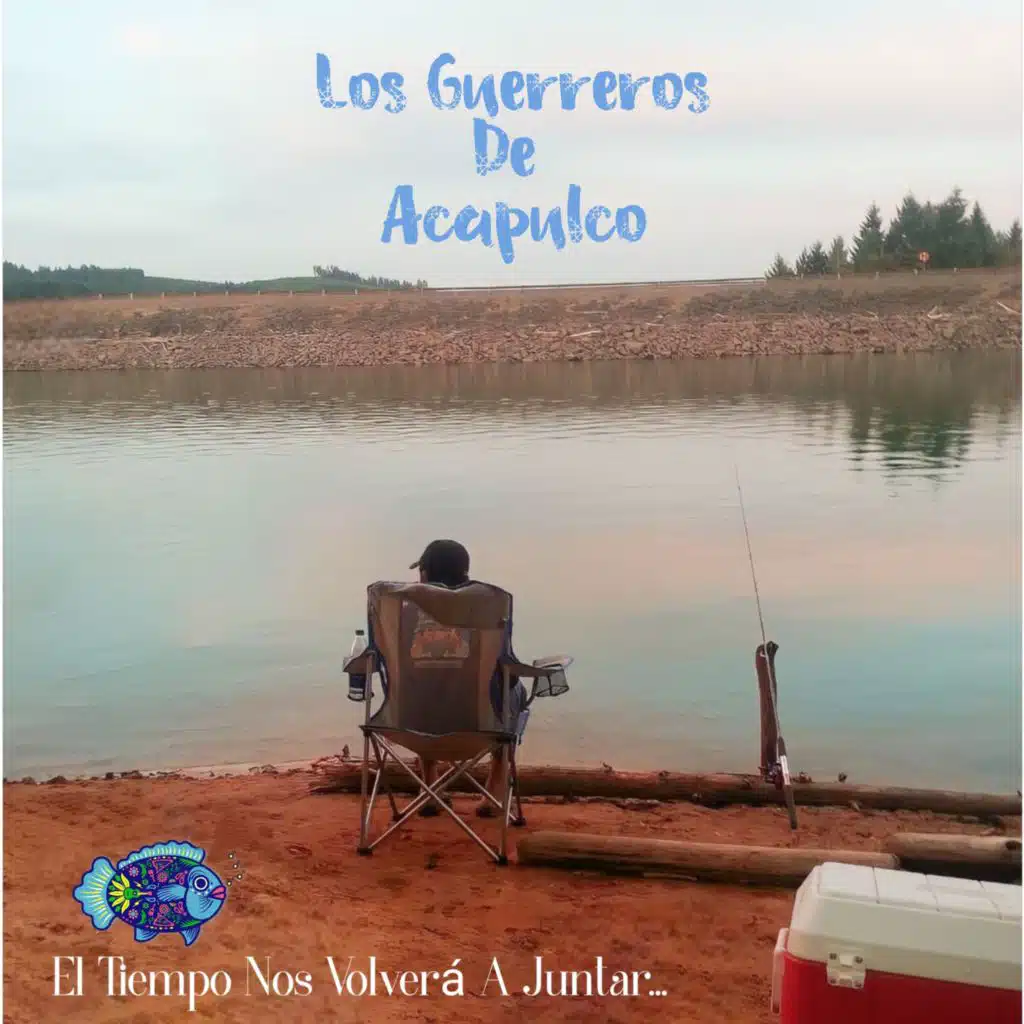 El Tiempo Nos Volverá a Juntar...