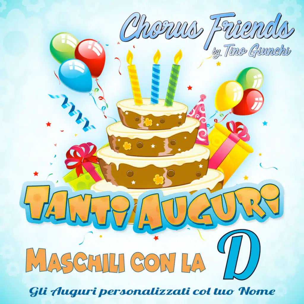 Tanti auguri con la D (Nomi maschili con la D) [feat. Tino Giunchi]