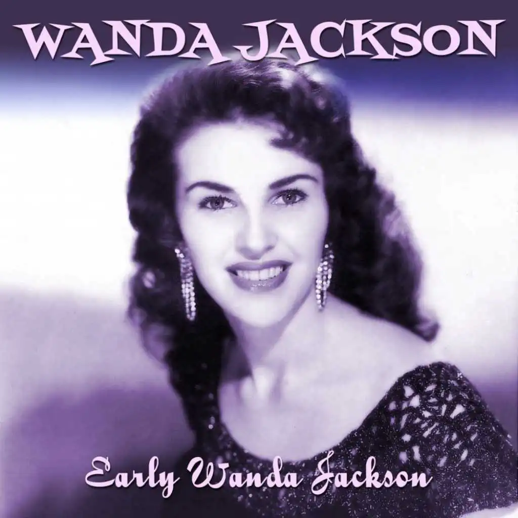Early Wanda Jackson