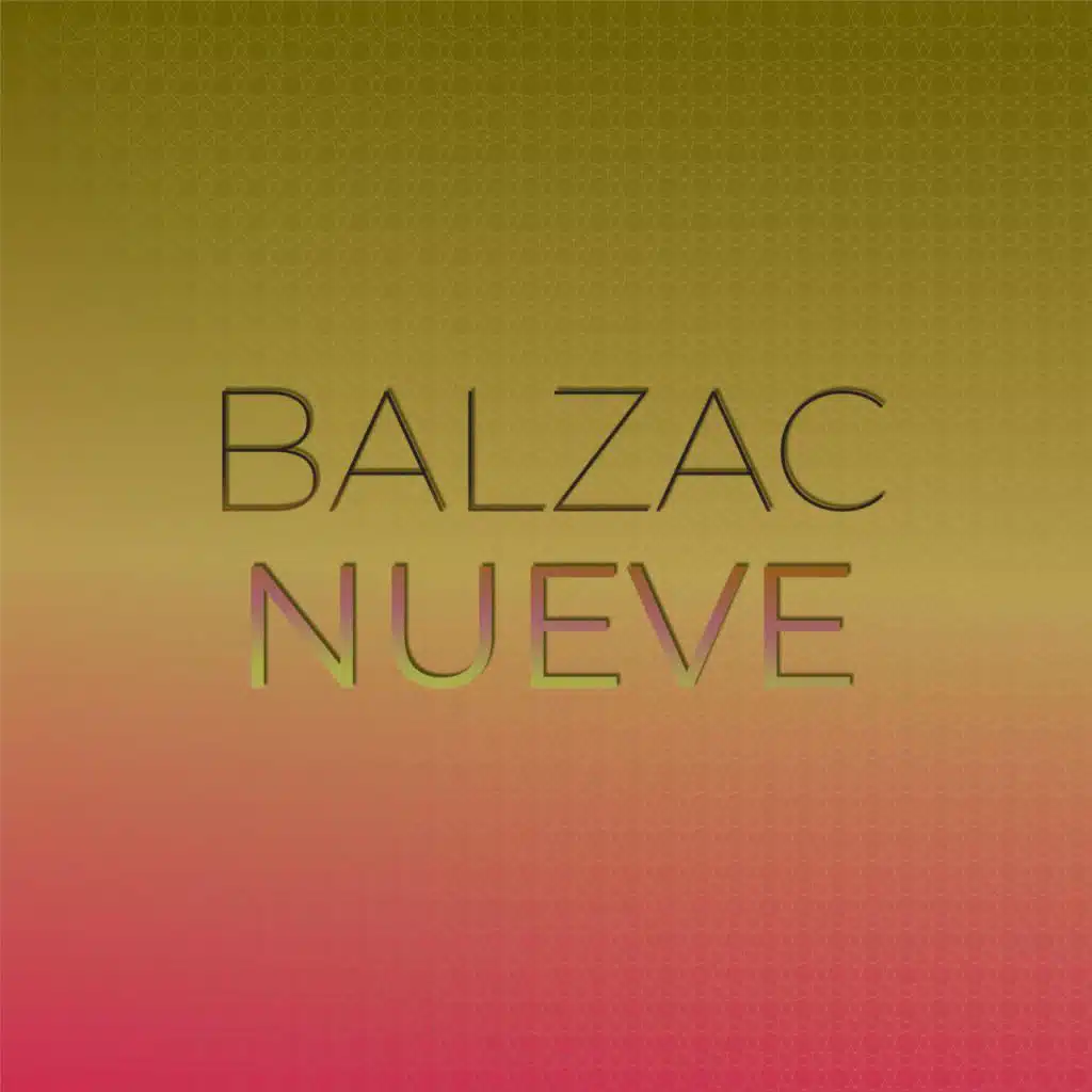 Balzac Nueve