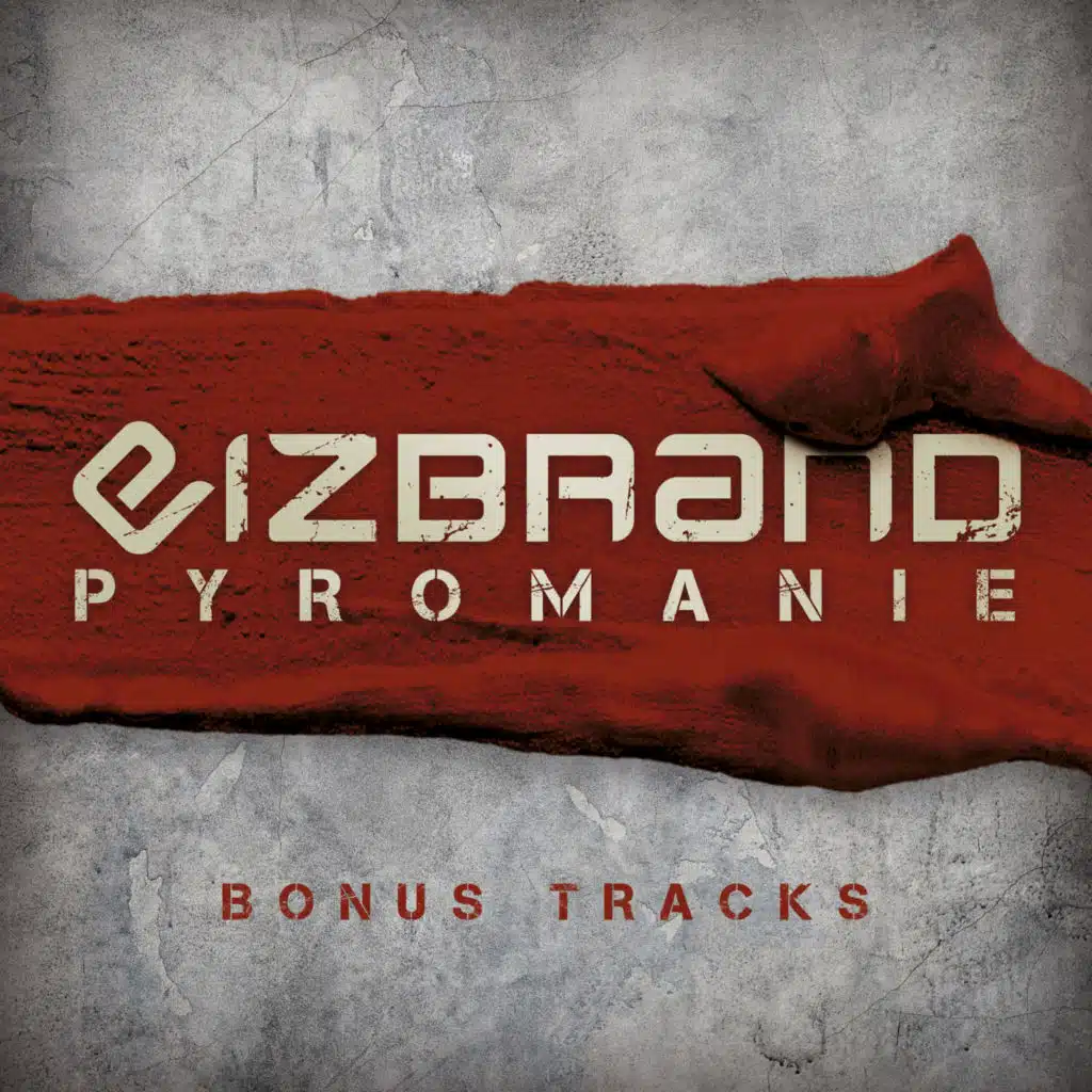Pyromanie (Bonus Tracks)