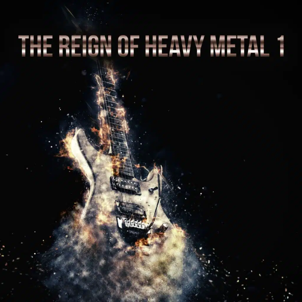 The Reign of Heavy Metal, Vol. 1