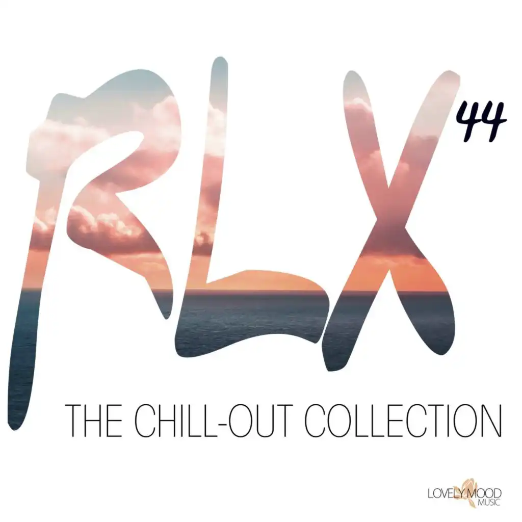 Rlx #44 - The Chill out Collection