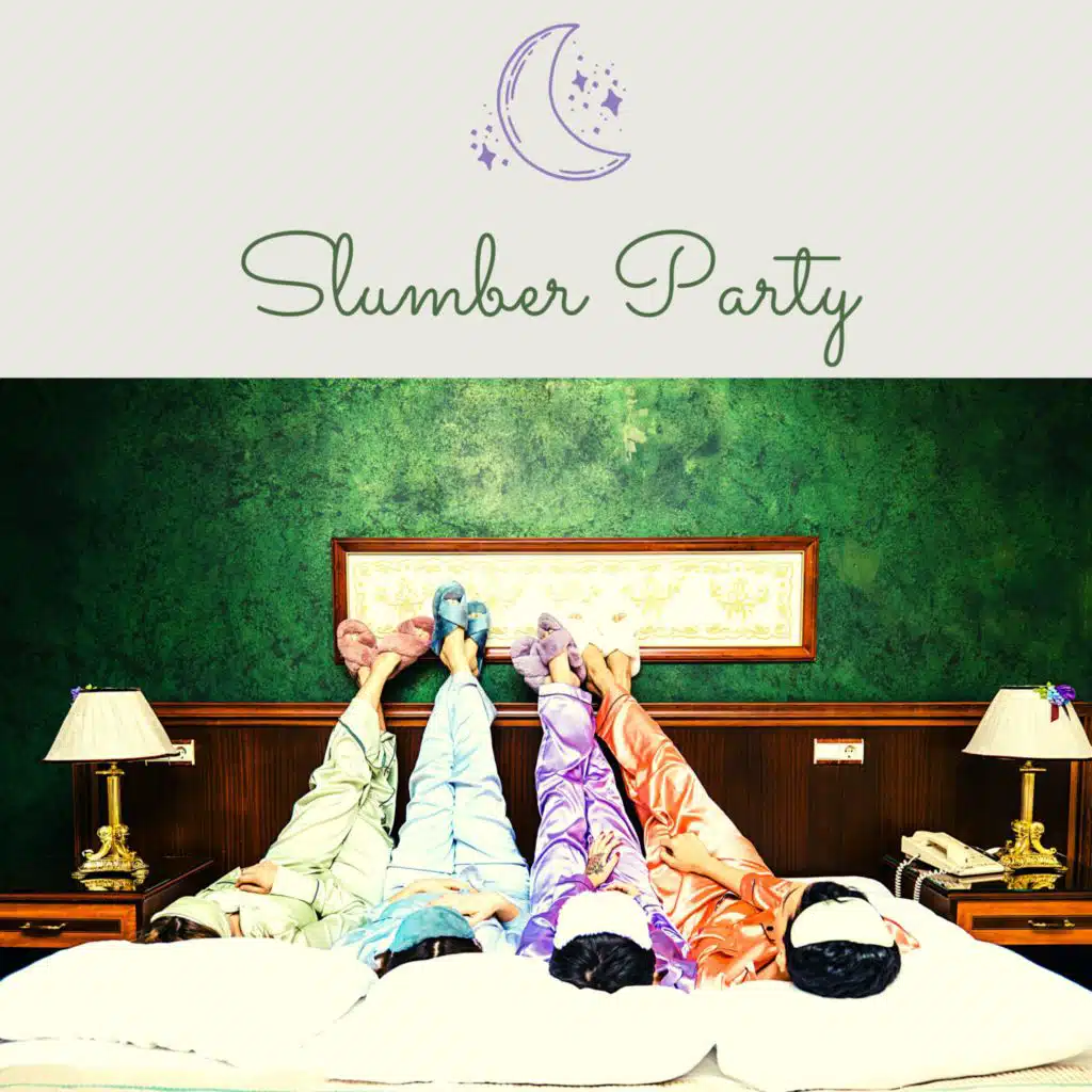 Slumber Party - A Collection of Relaxing Melodies