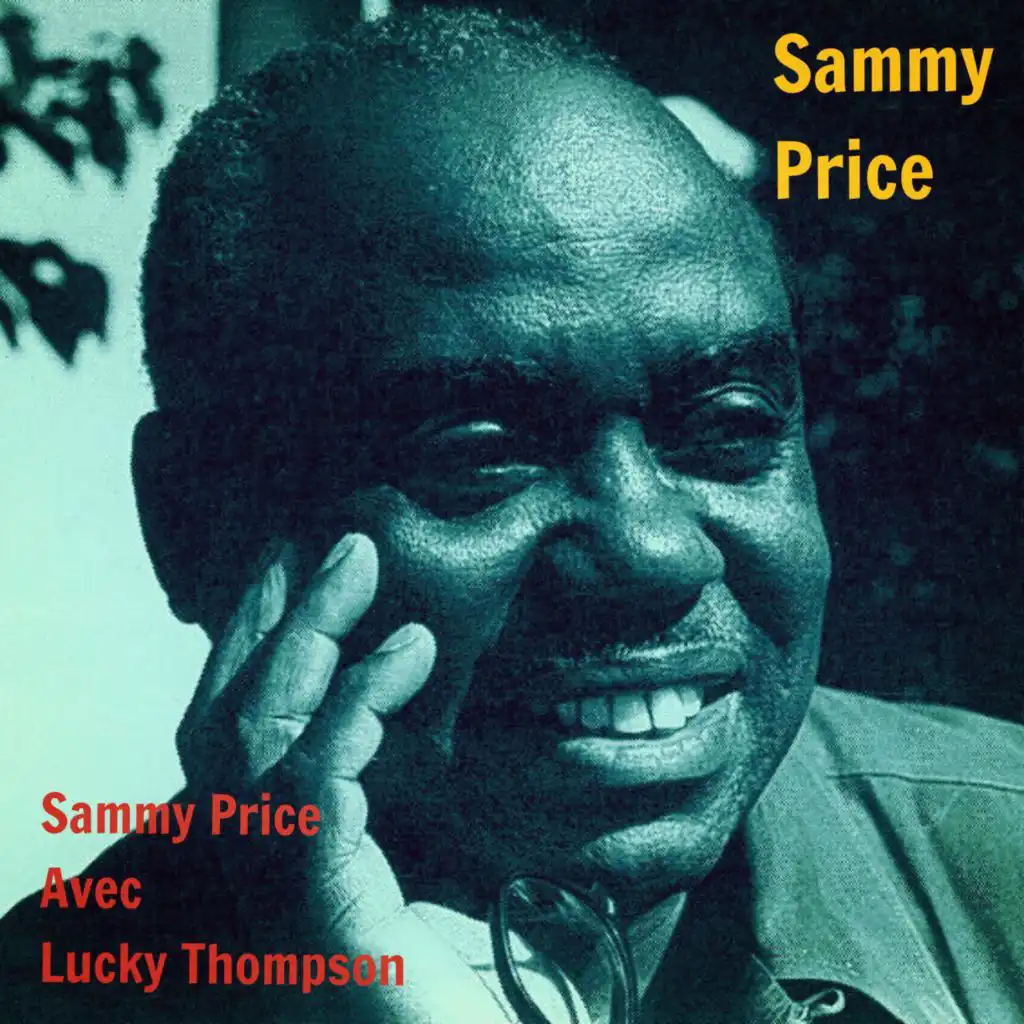 Sammy Price Avec Lucky Thompson