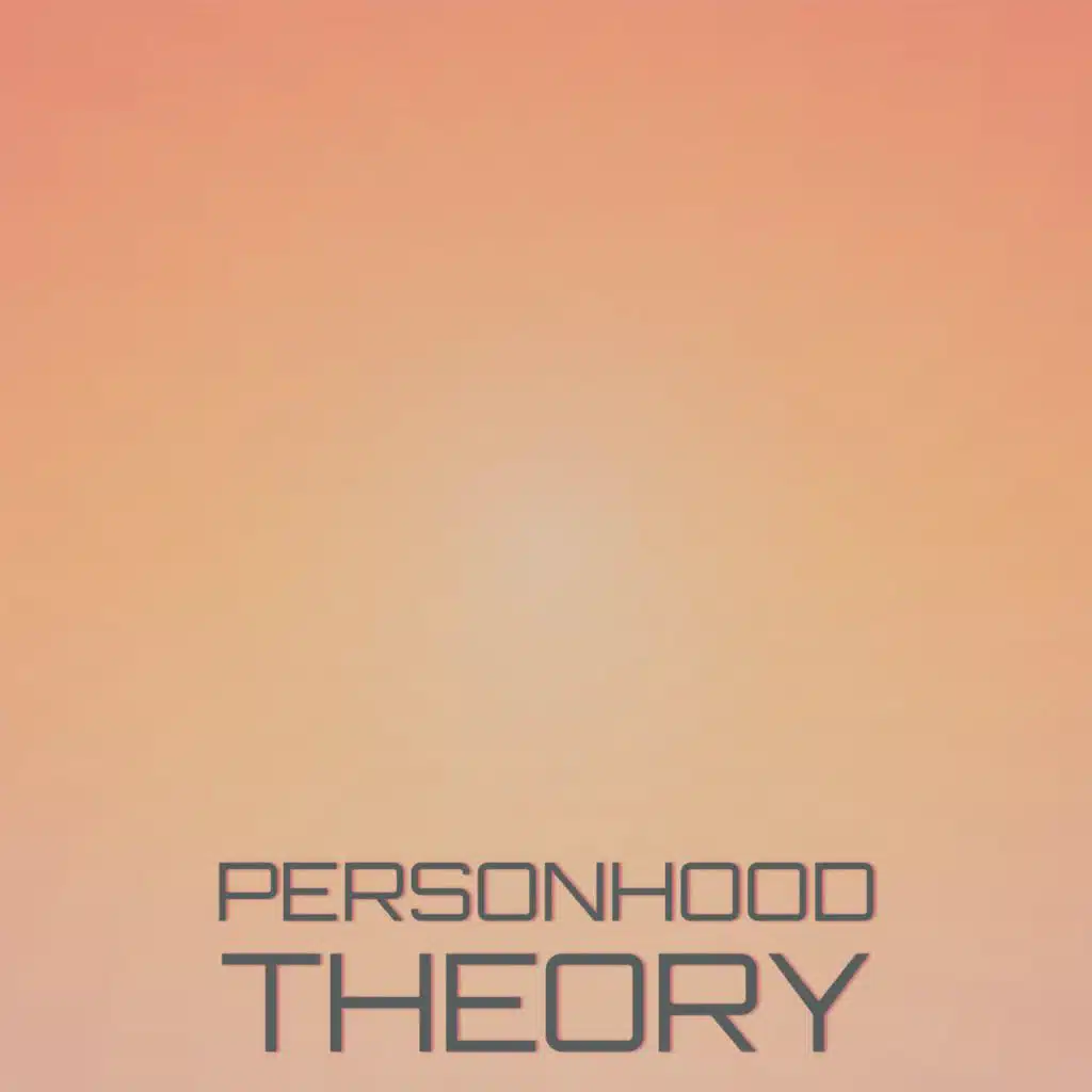 Personhood Theory