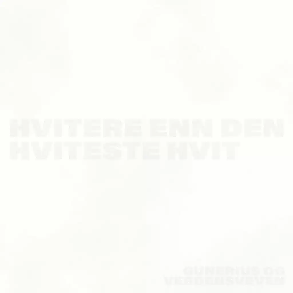 Hvitere enn den hviteste hvit