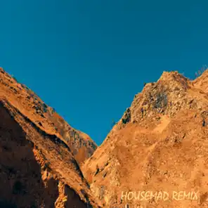 Холмы (Remix) [feat. Housemad]