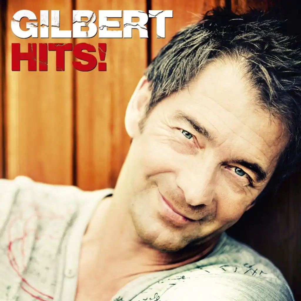 Gilbert Hits!