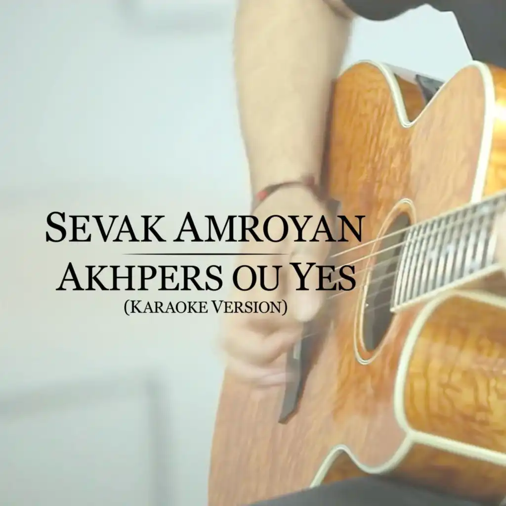 Akhpers Ou Yes (Karaoke Version)