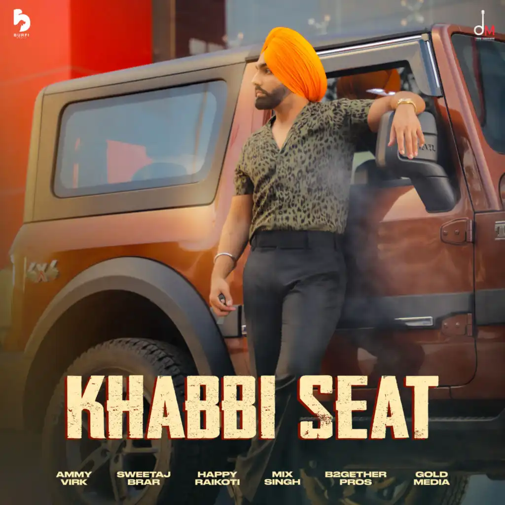 Khabbi Seat (feat. Sweetaj Brar)