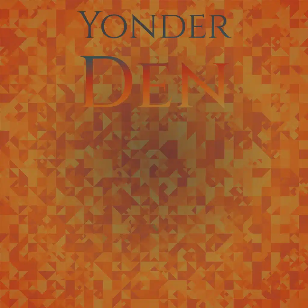 Yonder Den