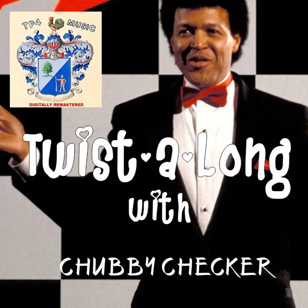 Twist-a-Long with Chubby Checker