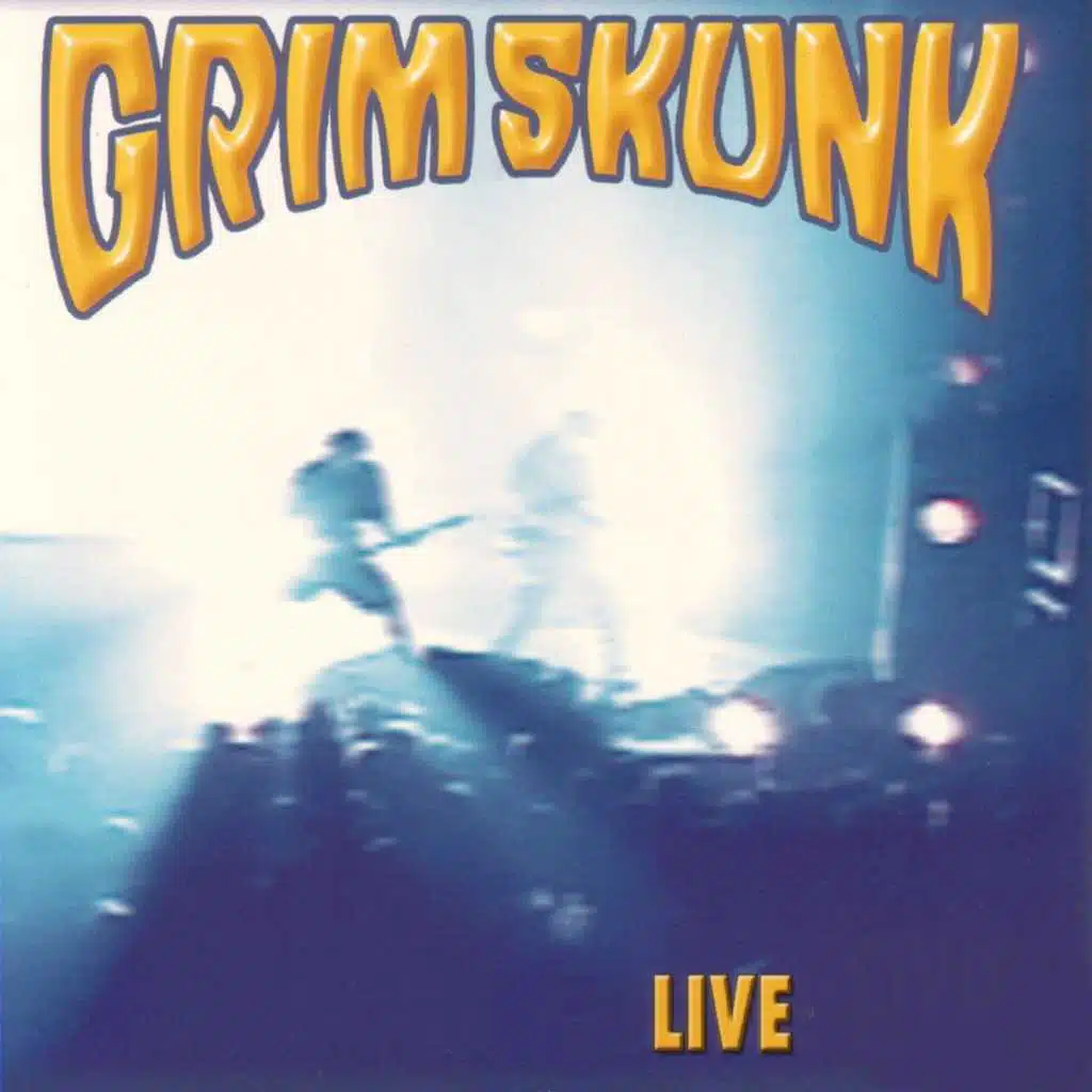 GrimSkunk (Live)