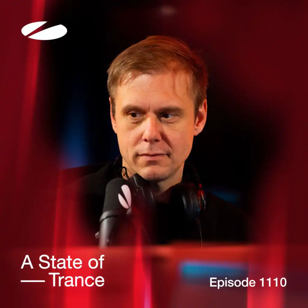 A State of Trance (ASOT 1110) (Coming Up, Pt. 1)